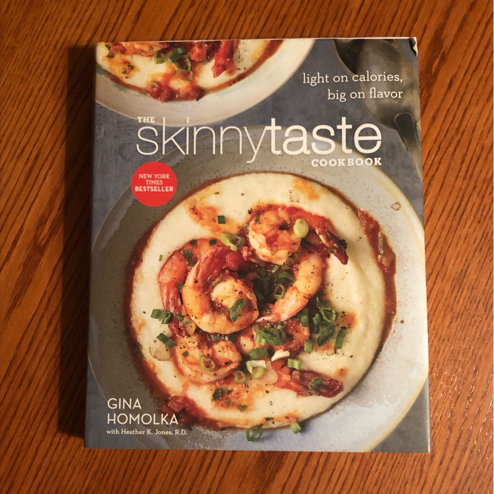 The Skinnytaste Cookbook: Light on Calories, Big on Flavour by Gina Homolka